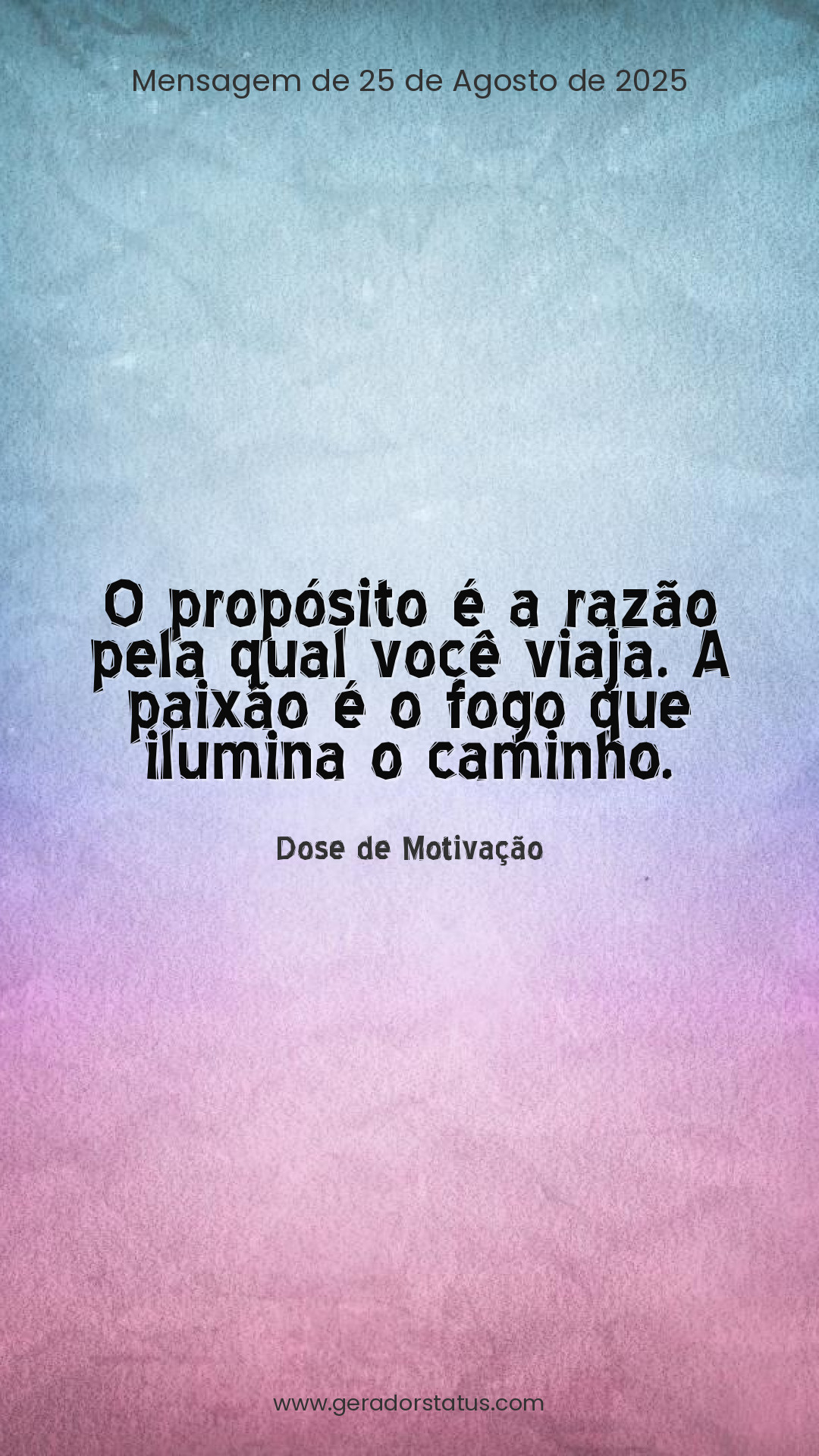 Status do dia: Motivacional