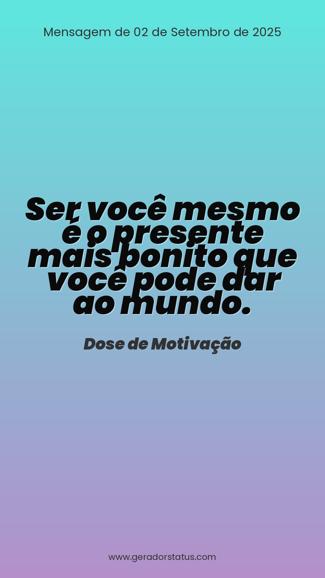Status do dia: Motivacional