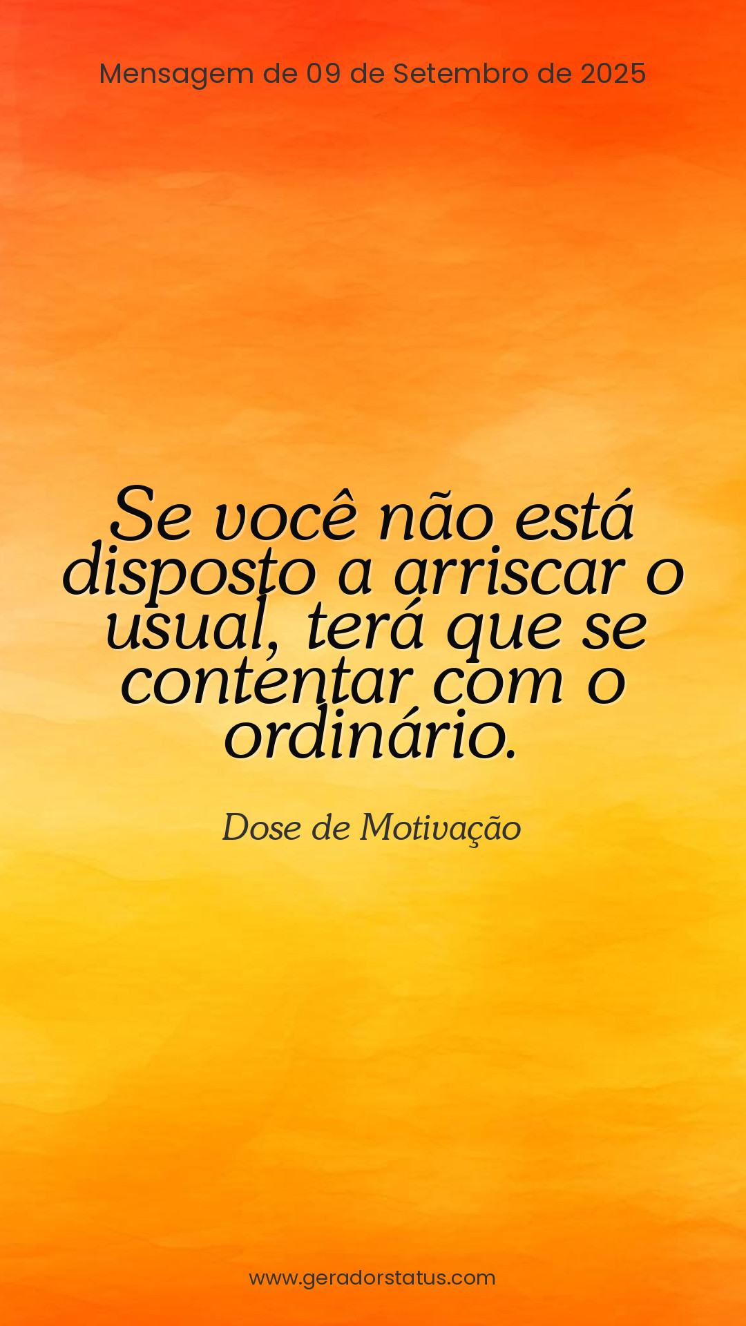 Status do dia: Motivacional