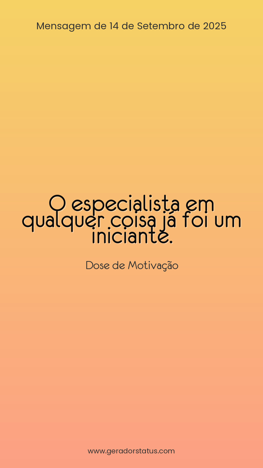 Status do dia: Motivacional