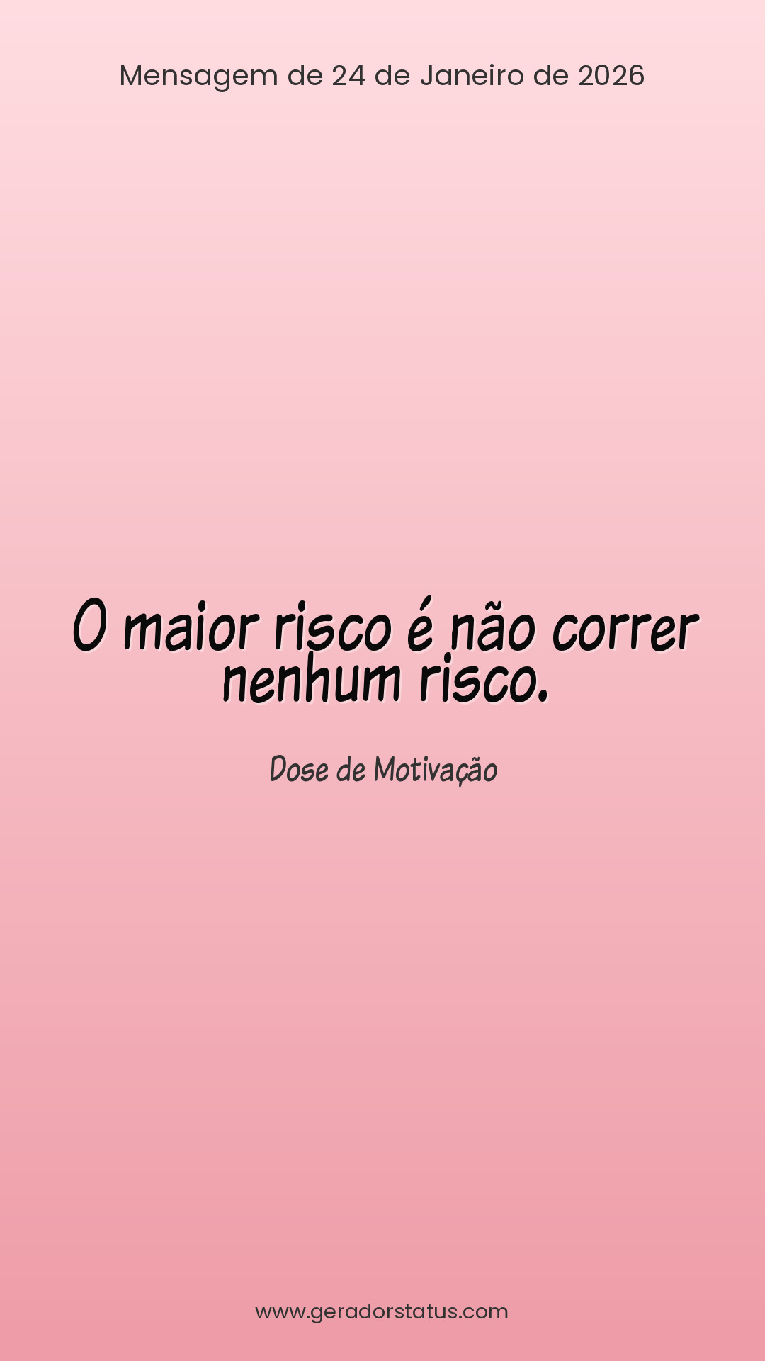 Status do dia: Motivacional