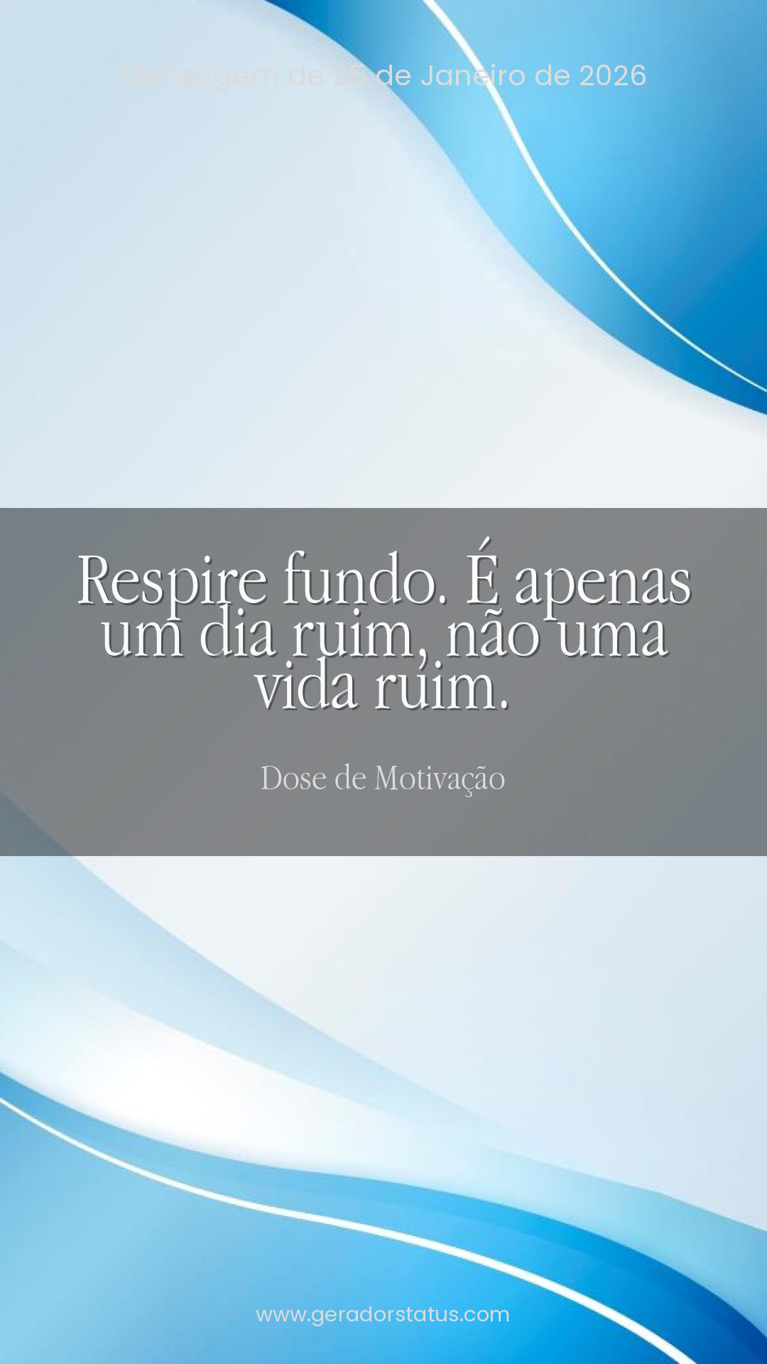 Status do dia: Motivacional