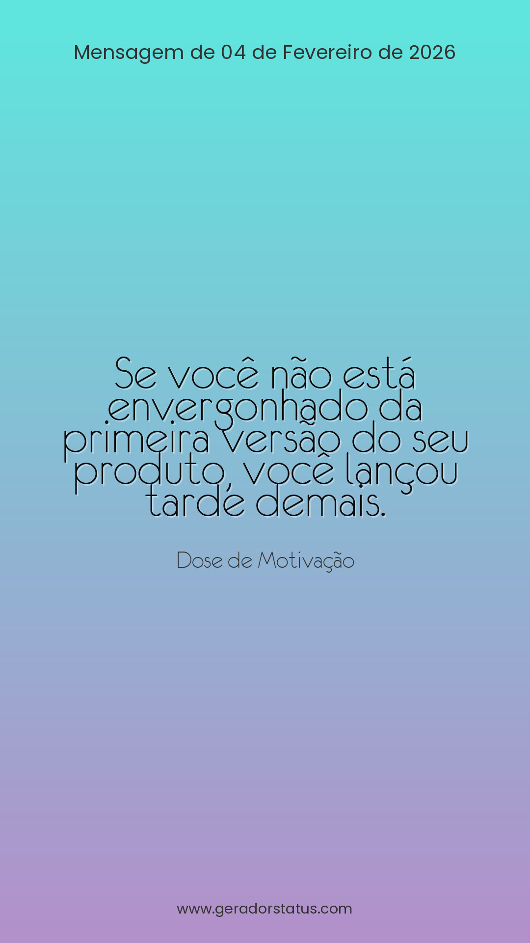 Status do dia: Motivacional