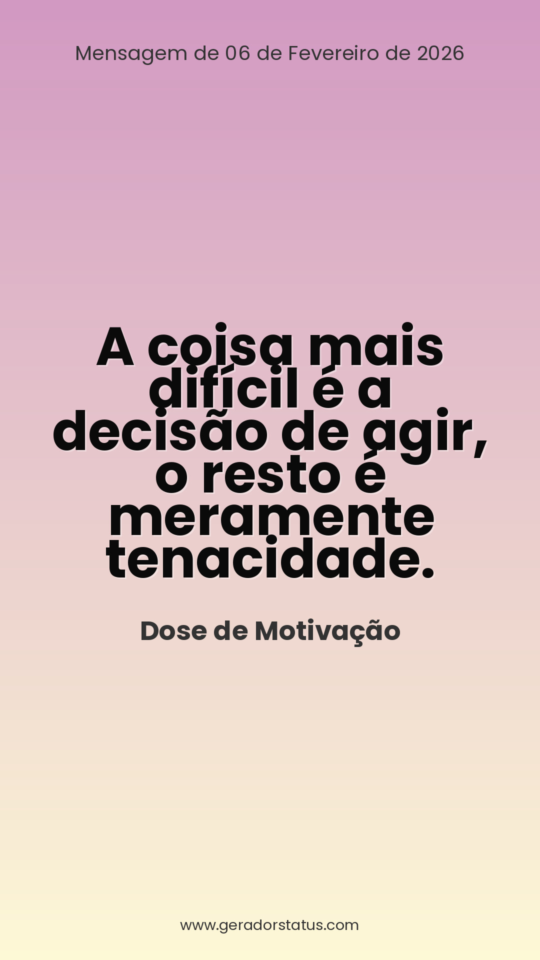 Status do dia: Motivacional