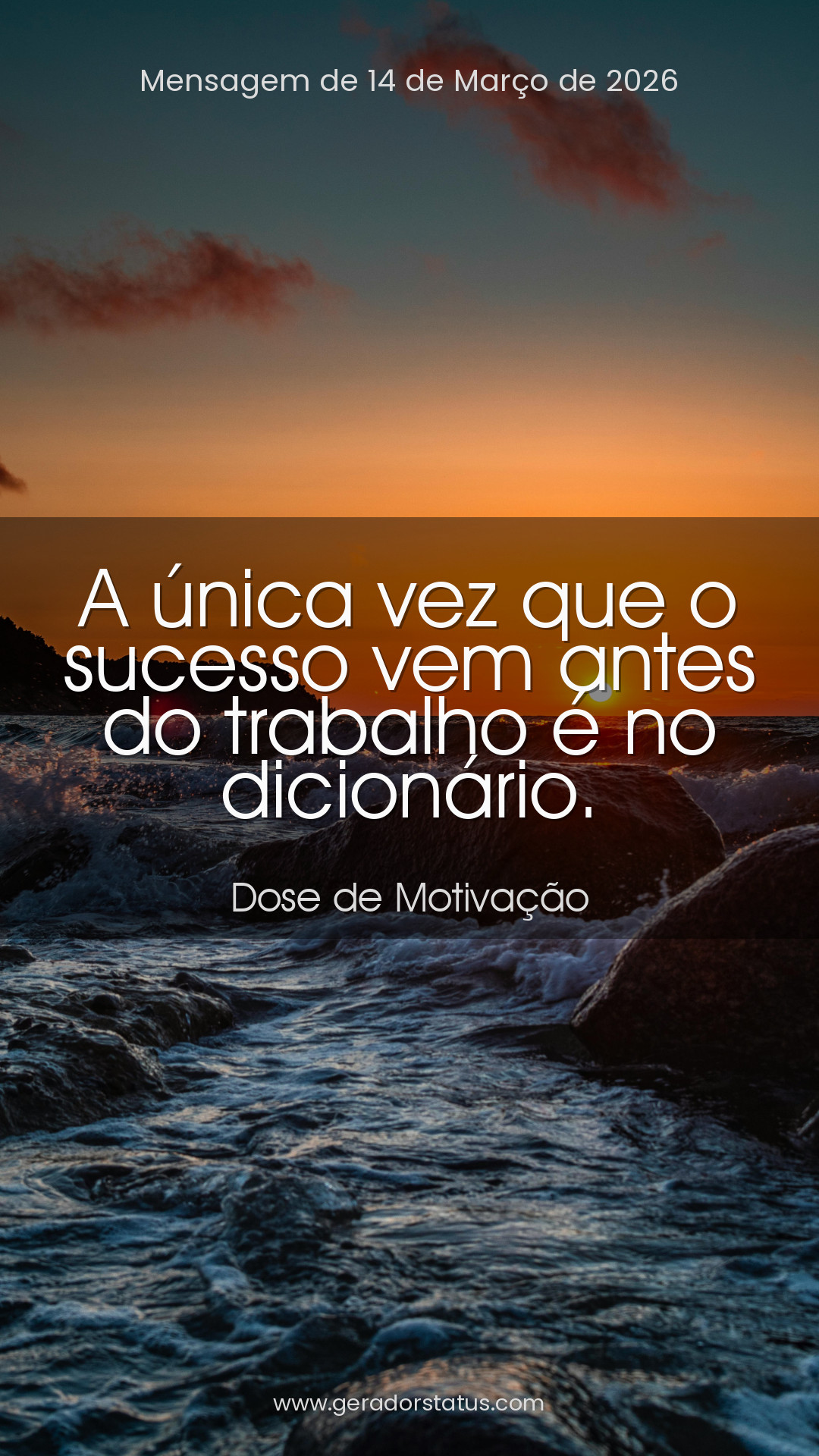Status do dia: Motivacional