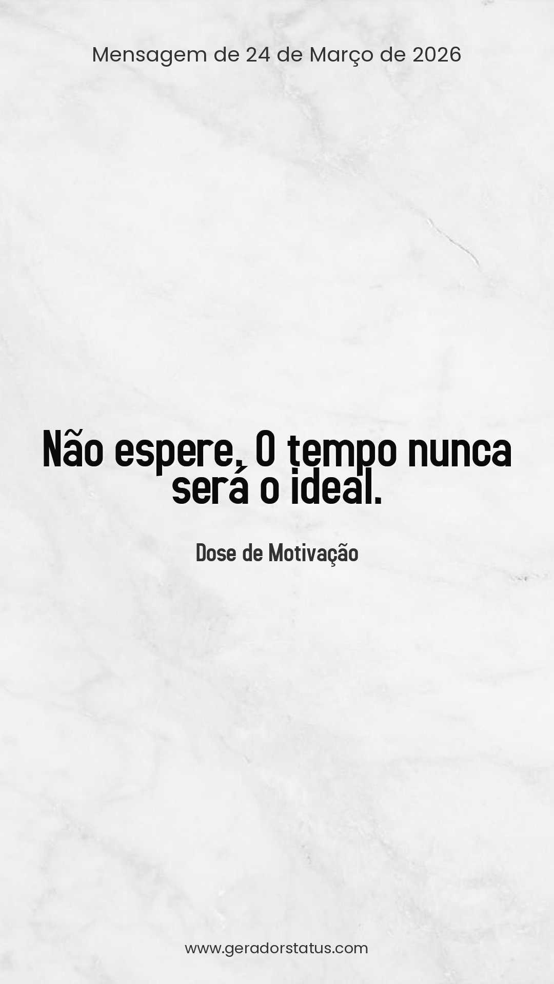 Status do dia: Motivacional