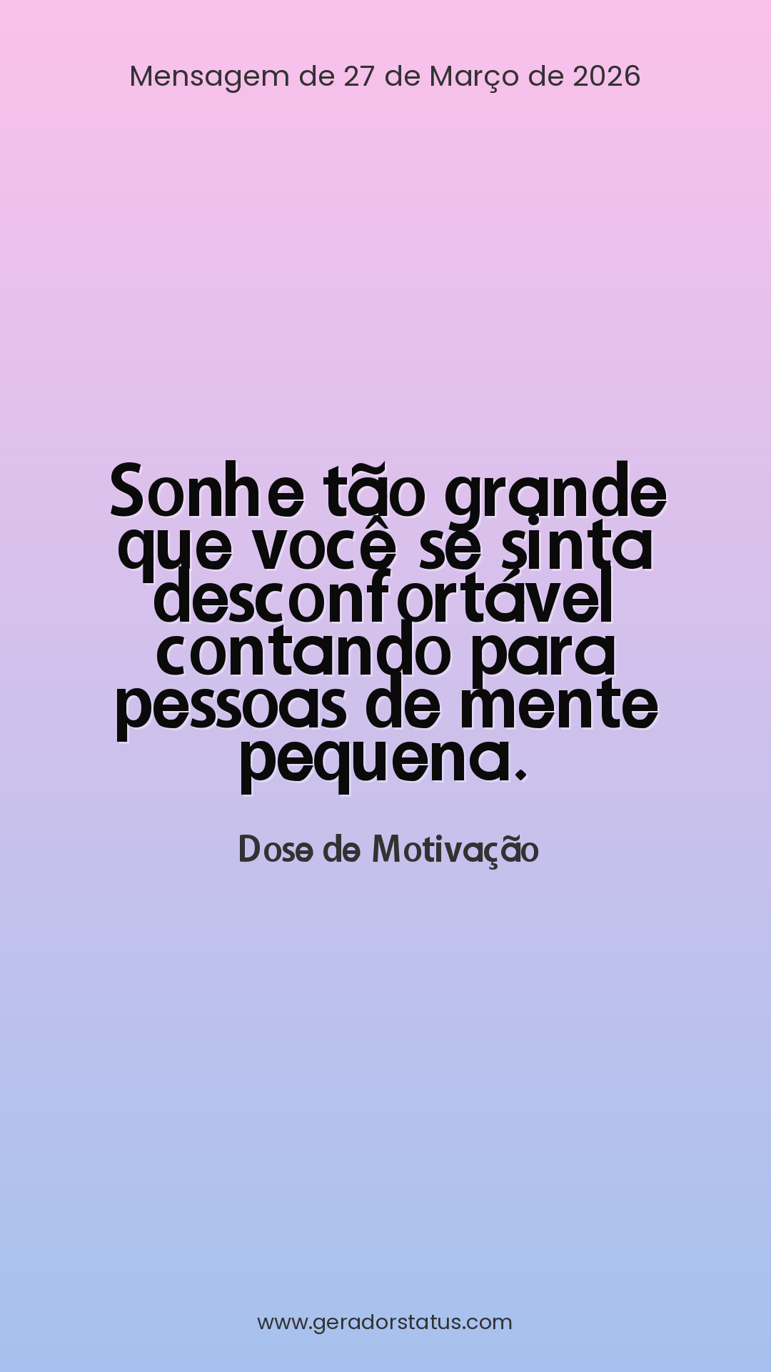 Status do dia: Motivacional