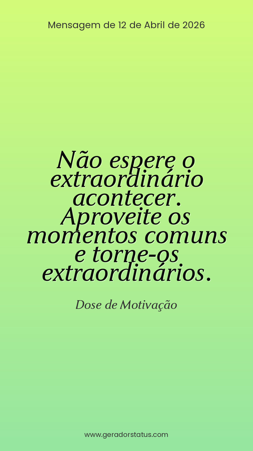 Status do dia: Motivacional