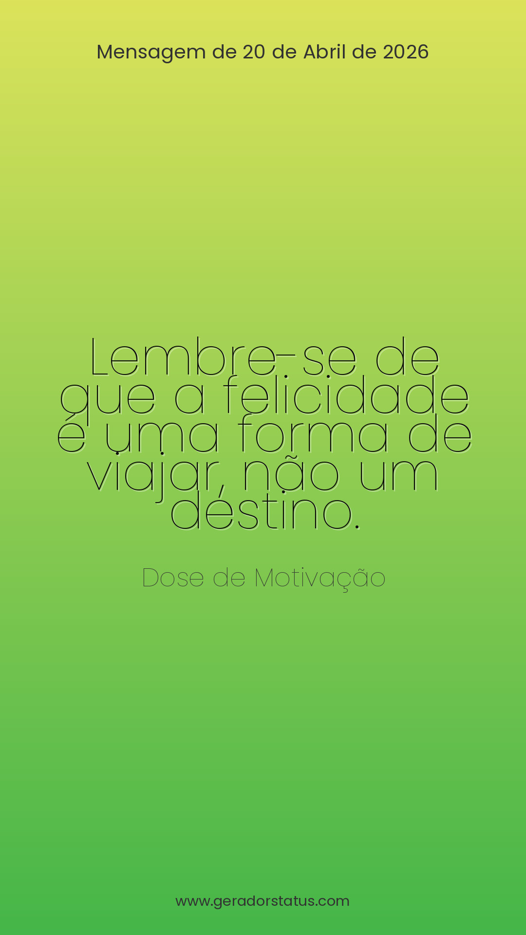 Status do dia: Motivacional