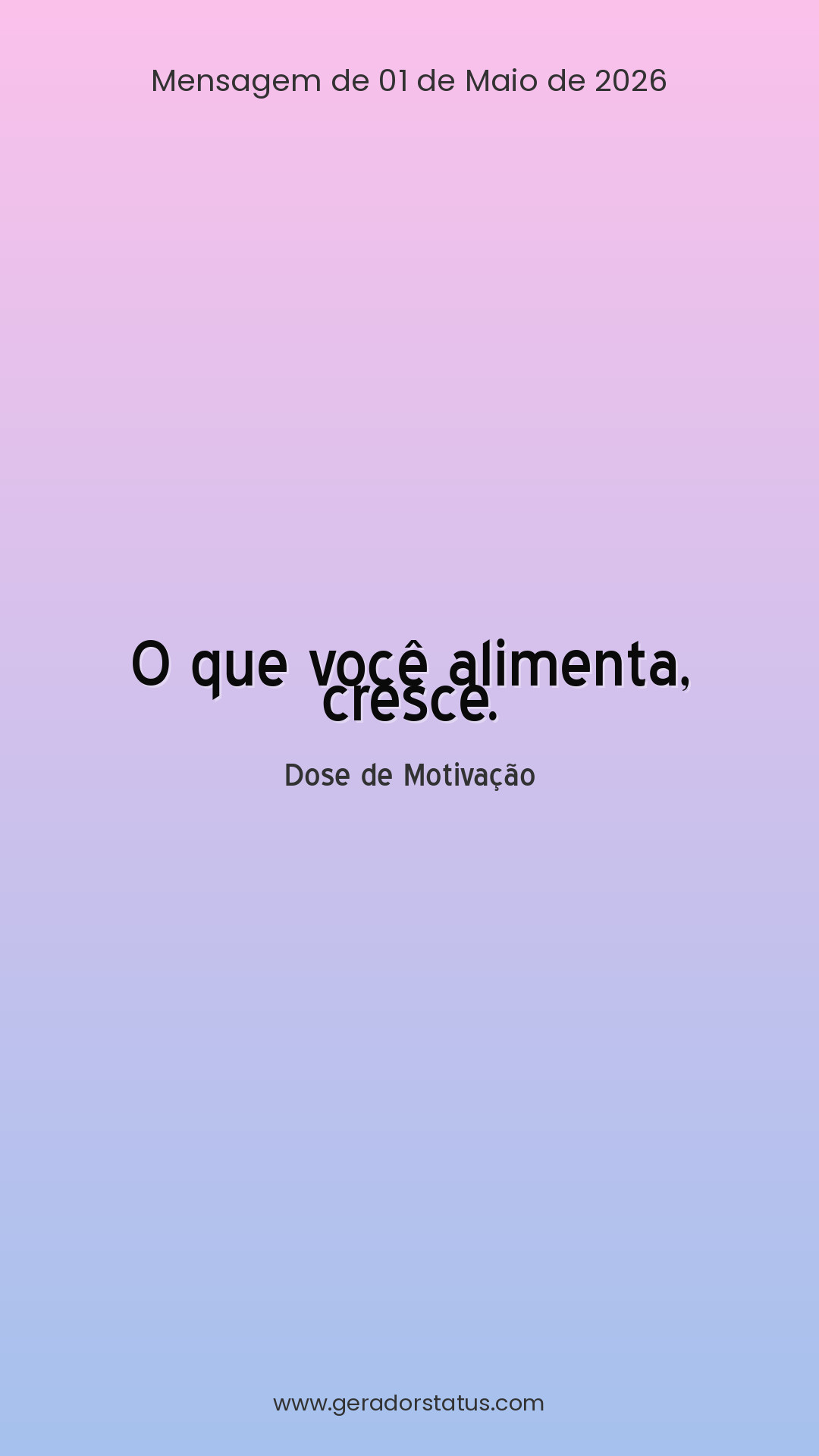 Status do dia: Motivacional