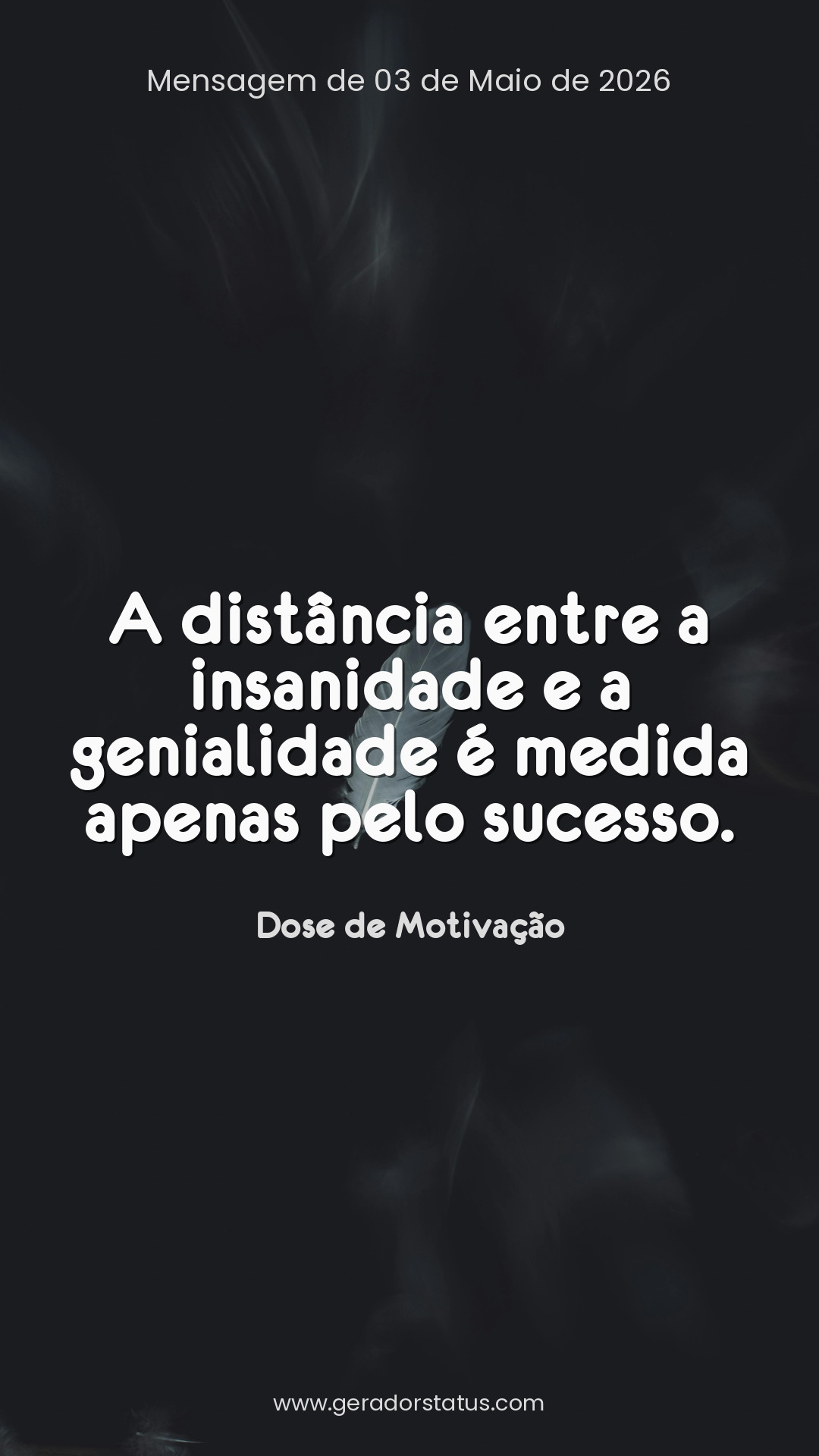 Status do dia: Motivacional