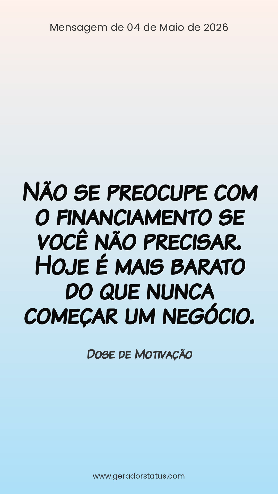 Status do dia: Motivacional