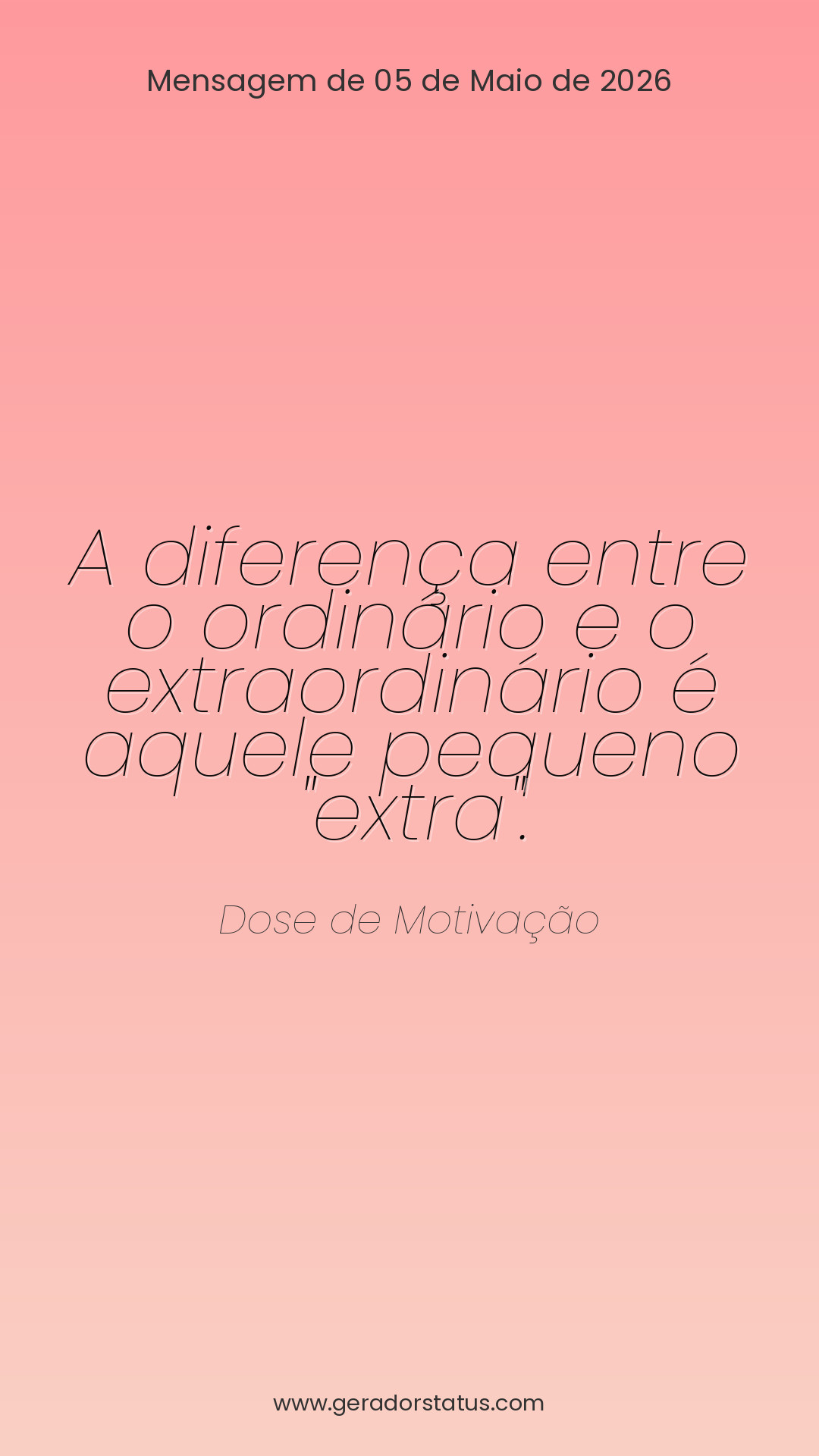 Status do dia: Motivacional