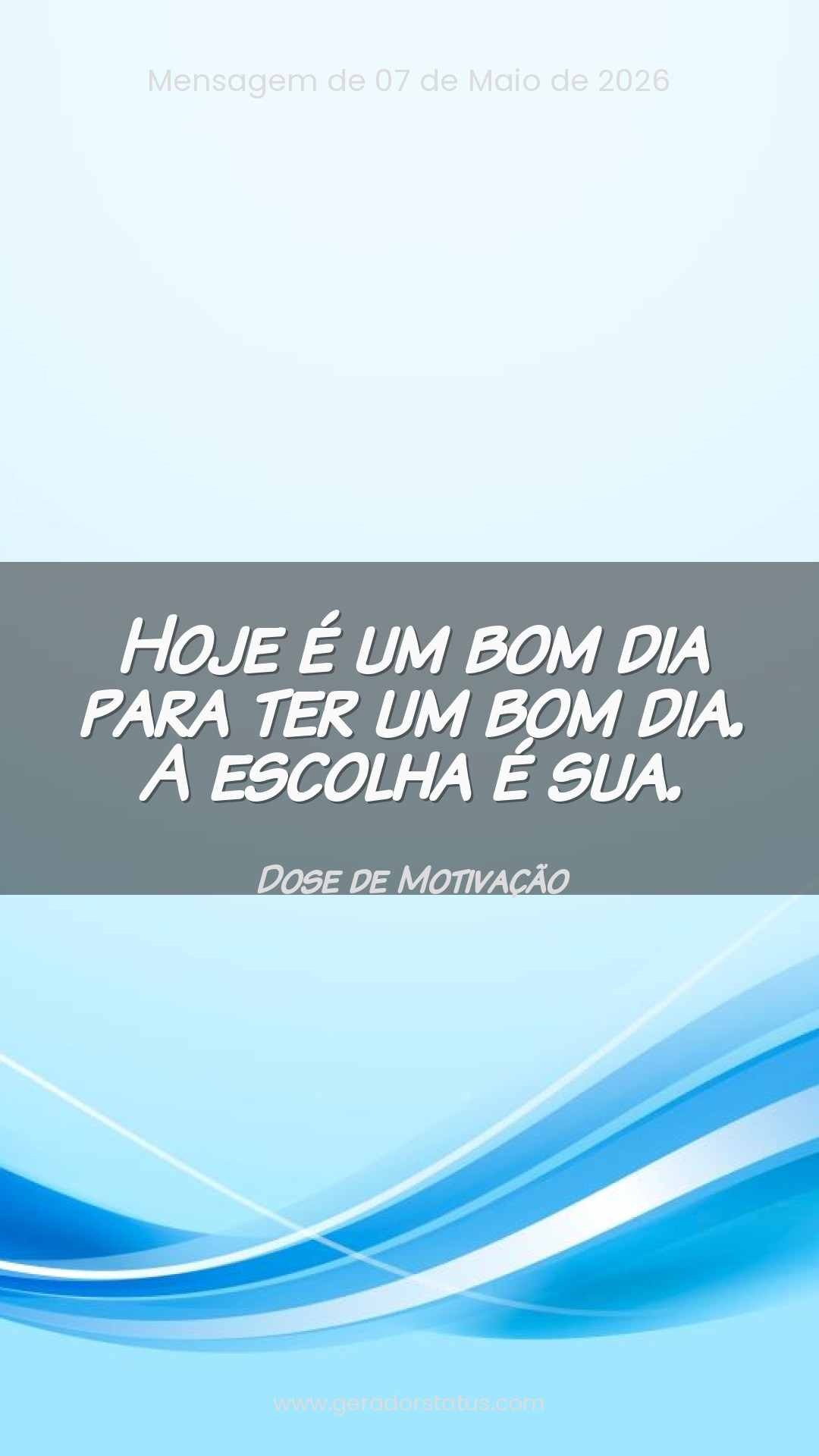 Status do dia: Motivacional