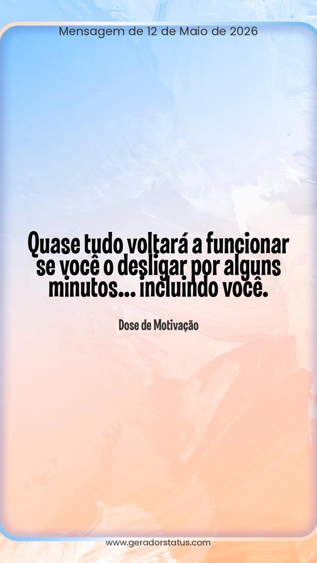 Status do dia: Motivacional