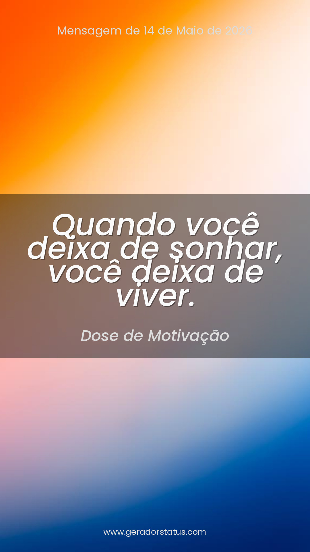 Status do dia: Motivacional