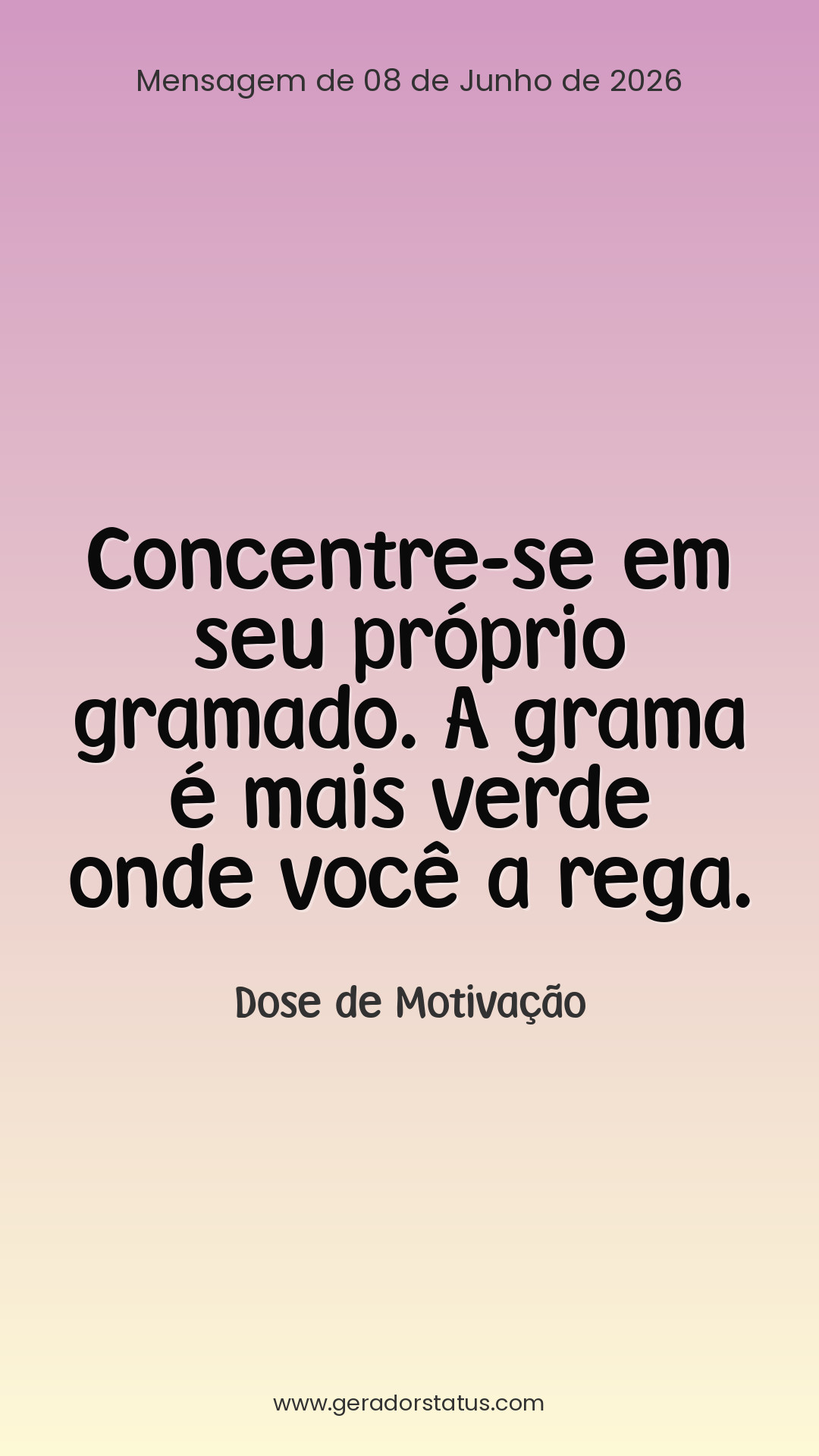 Status do dia: Motivacional
