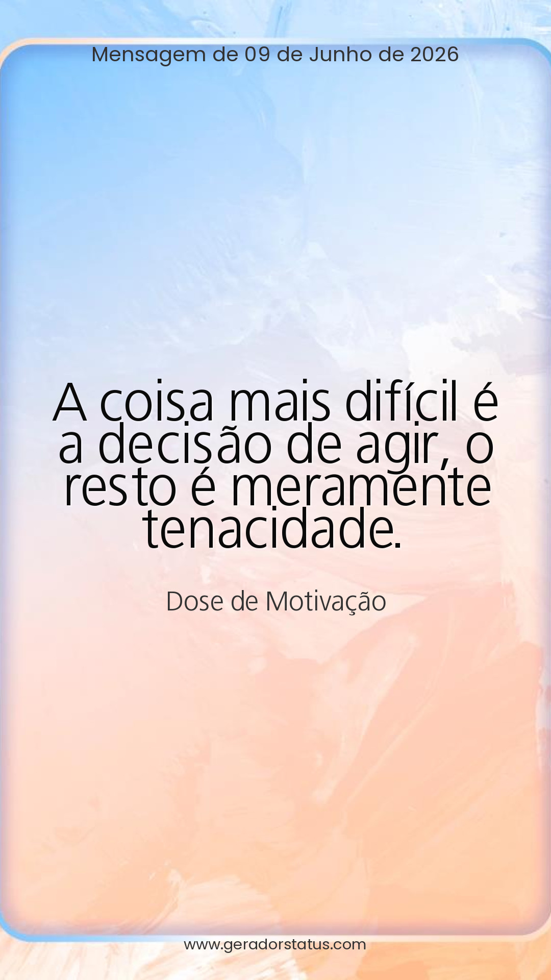 Status do dia: Motivacional
